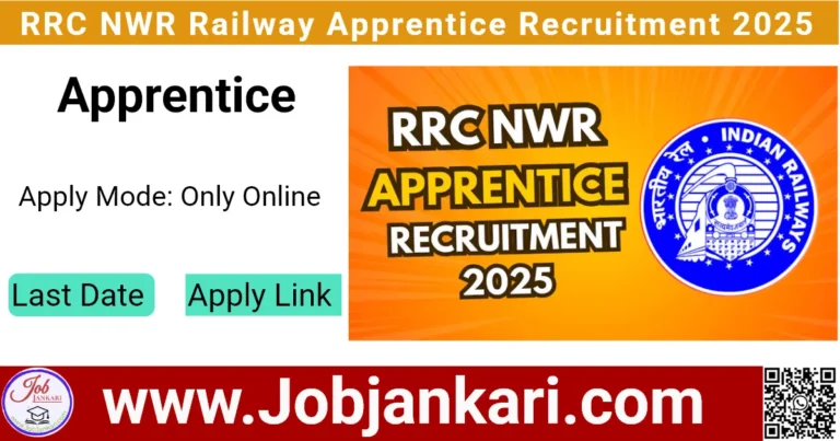 RRC NWR Railway Apprentice Recruitment 2025 RRC NWR Railway Apprentice Recruitment 2025