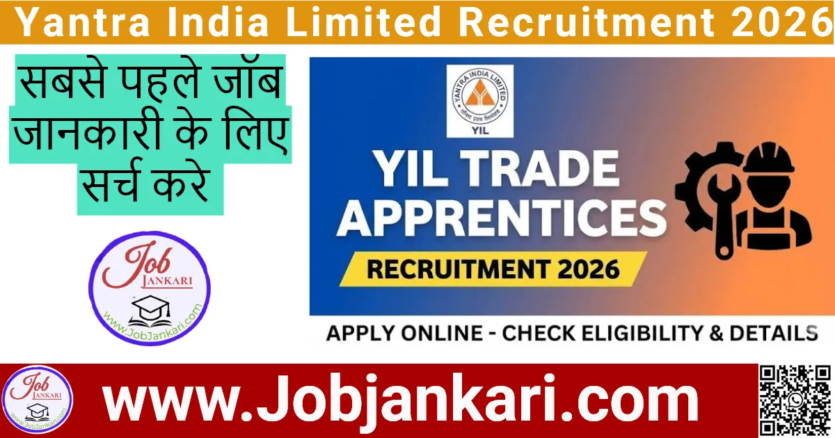 Yantra India Limited Recruitment 2026
