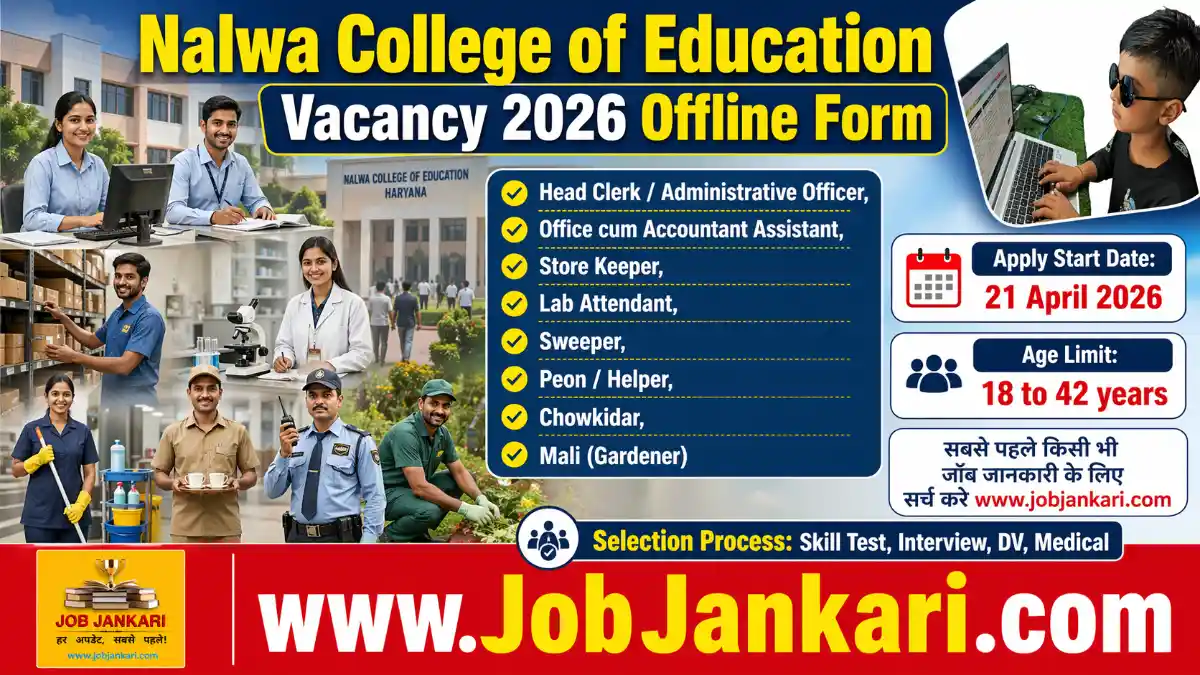 Nalwa College of Education Vacancy 2026 Offline Form