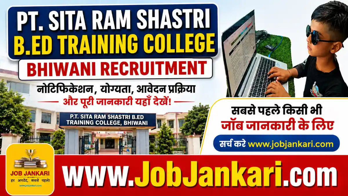 PT Sita Ram Shastri B.Ed Training College Bhiwani Recruitment 2026